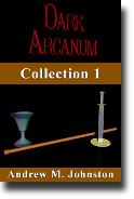 Dark Arcanum Collection #1